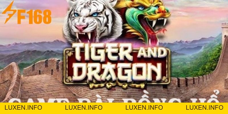 Bí Quyết Chọn Bàn Chơi Rồng Hổ Phù Hợp Tại Nhà Cái F168 - luxen.info Bí Quyết Chọn Bàn Chơi Rồng Hổ Phù Hợp Tại Nhà Cái F168 - luxen.info