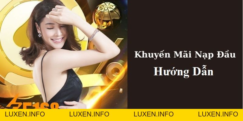 Khuyến Mãi Nạp Lần Đầu Lên Tới 18,888,000 VNĐ Hấp Dẫn Tại F168 - luxen.info Khuyến Mãi Nạp Lần Đầu Lên Tới 18,888,000 VNĐ Hấp Dẫn Tại F168 - luxen.info