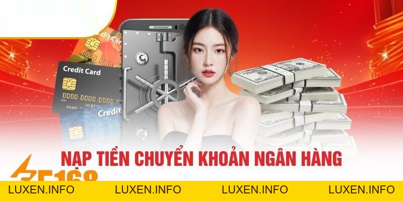 Nạp Tiền F168 - Thao Tác Nhanh Chóng Đặt Cược Liền Tay - luxen.info
