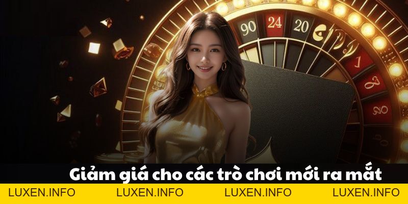 Khuyến Mãi Giảm Giá Cho Các Trò Chơi Mới Ra Mắt Tại F168 - luxen.info Khuyến Mãi Giảm Giá Cho Các Trò Chơi Mới Ra Mắt Tại F168 - luxen.info