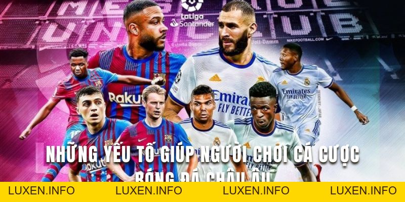 Kinh Nghiệm Cá Cược Bóng Đá Châu Âu Hiệu Quả Tại F168 - luxen.info
