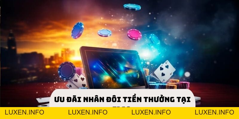 Ưu Đãi Nhân Đôi Tiền Thưởng Với Ưu Đãi Đặc Biệt Tại F168 - luxen.info