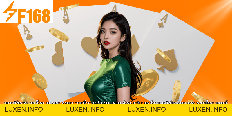 Thành Viên Mới F168 Nhận Lượt Chơi Miễn Phí Đầu Tiên - luxen.info Thành Viên Mới F168 Nhận Lượt Chơi Miễn Phí Đầu Tiên - luxen.info
