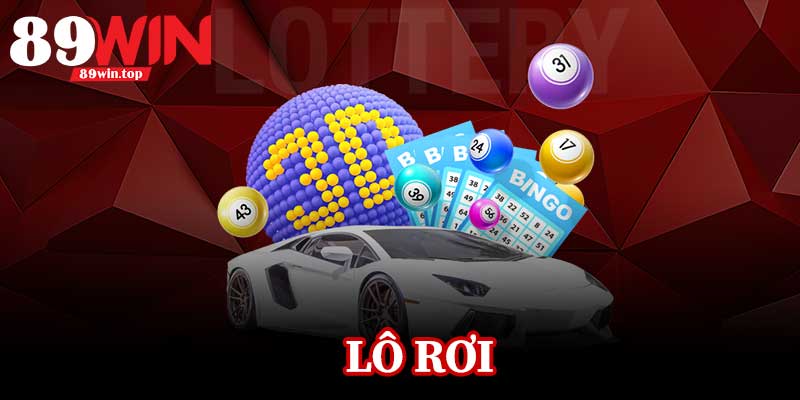 Lô Rơi 89WIN – Theo Dõi Lô Rơi, Cược Ngay, Hốt Thưởng - luxen.info