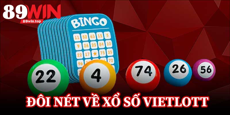Xổ Số Vietlott 89WIN - Trải Nghiệm Quay Số Hấp Dẫn Đang Gây Sốt - luxen.info
