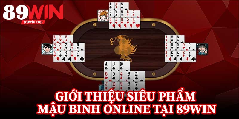 Mậu Binh Online 89WIN - Đấu Trí Hấp Dẫn Trong Từng Ván Bài Gay Cấn - luxen.info