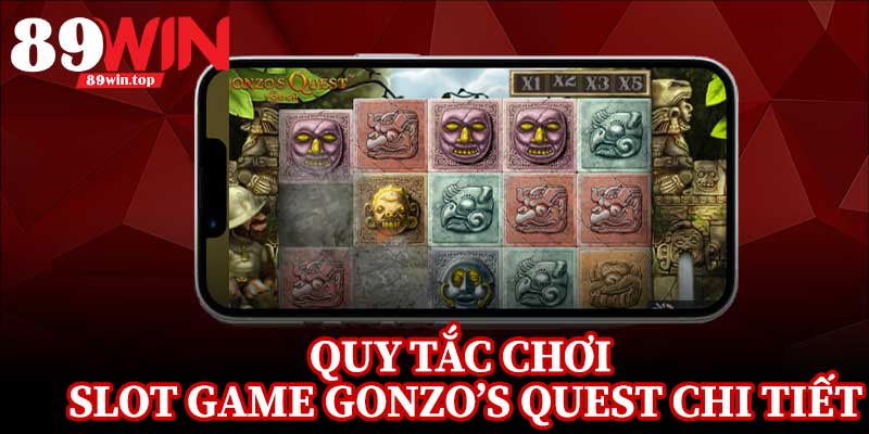Slot Game Gonzo’s Quest 89WIN - Trải Nghiệm Nổ Hũ 3D Đỉnh Cao - luxen.info